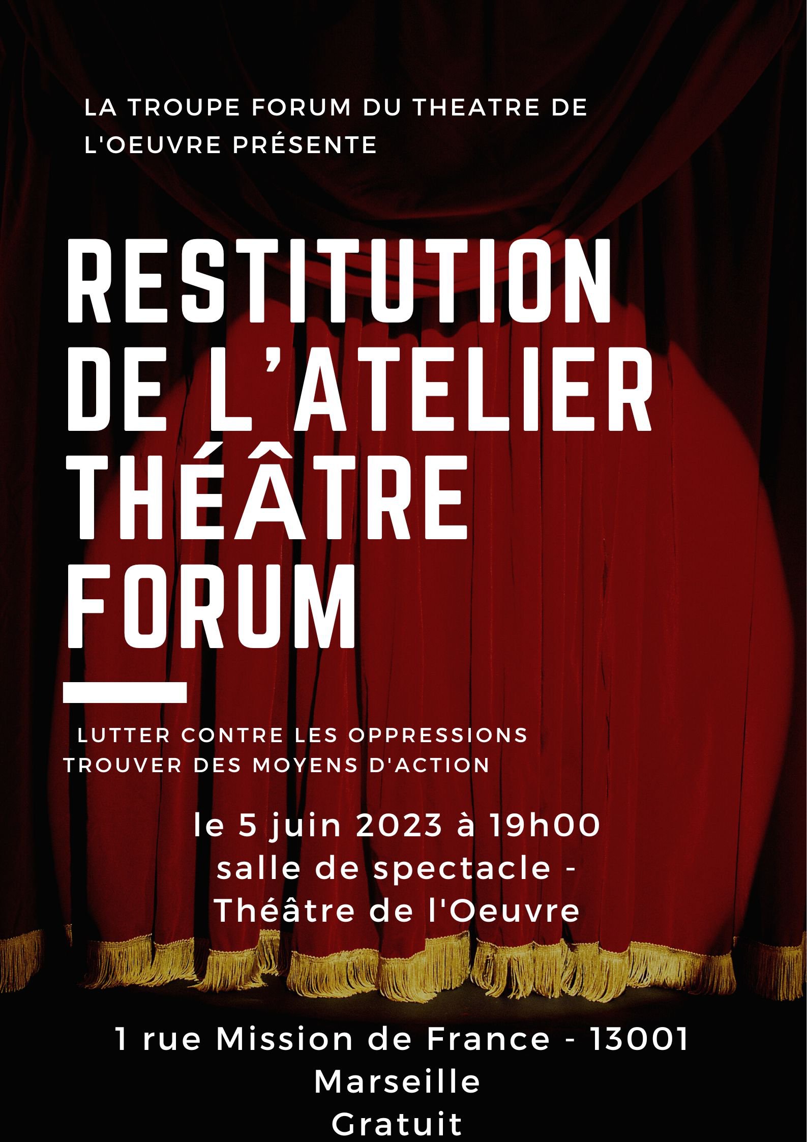 Restitution de l’atelier Théâtre Forum - Théâtre de l’Œuvre – Marseille